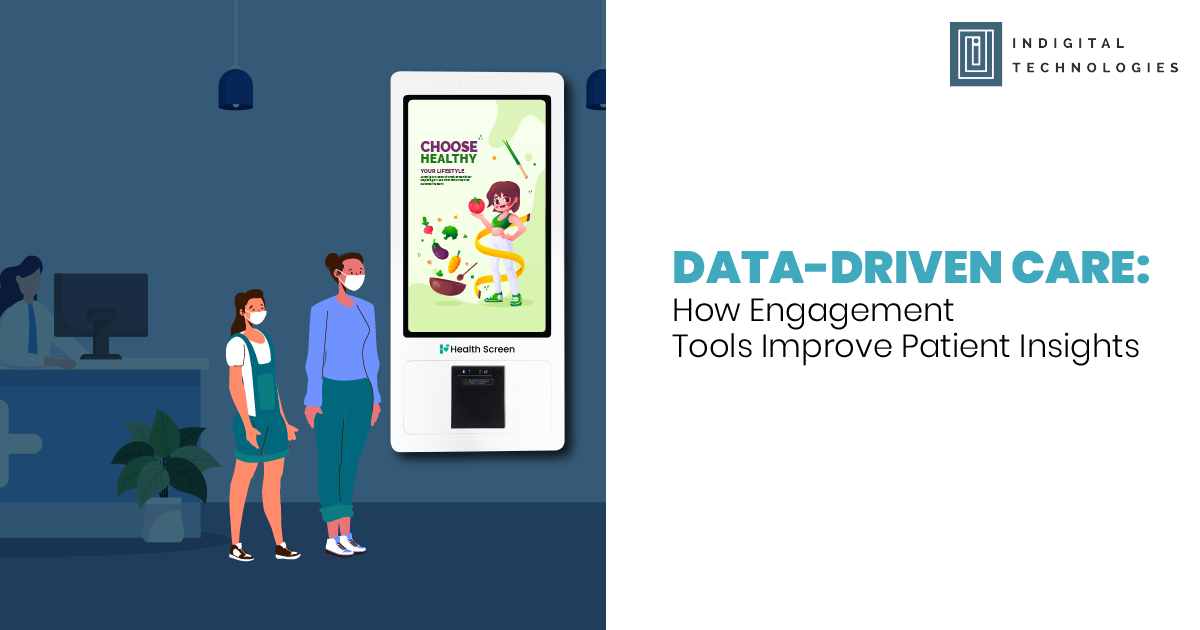 Data-Driven Care How Engagement Tools Improve Patient Insights