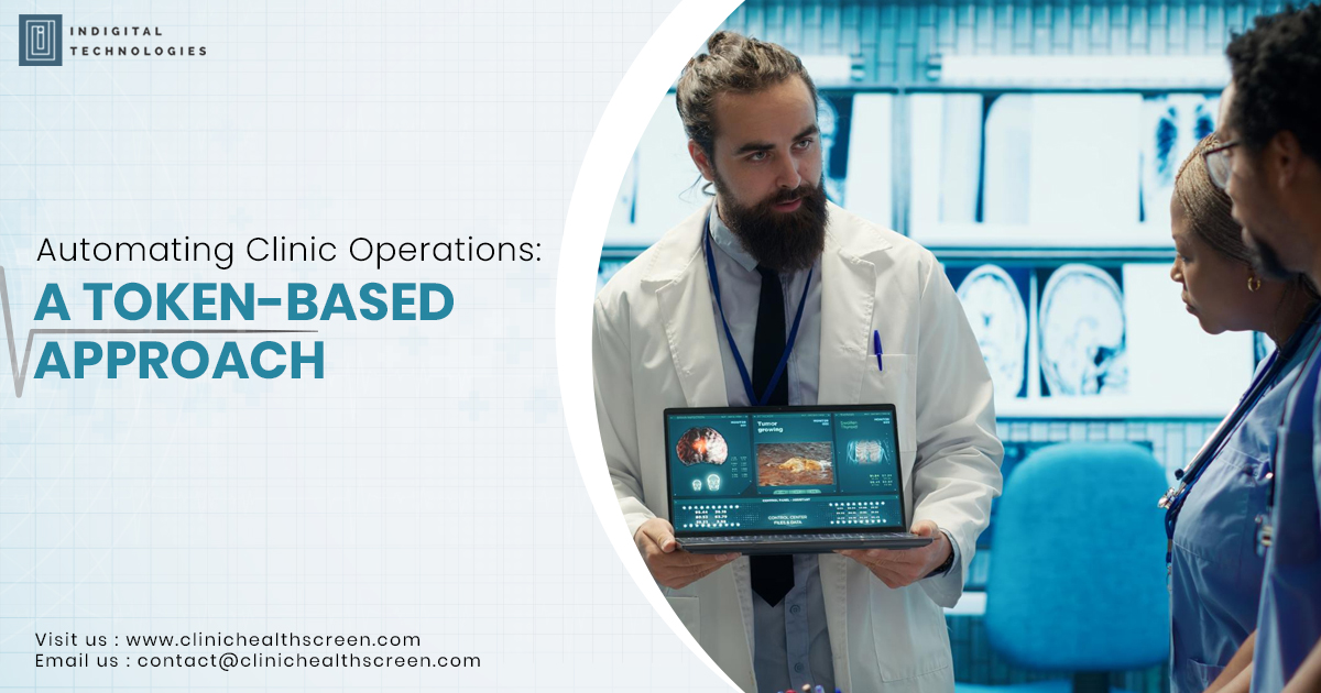 Automating Clinic Operations: A Token-Based Approach