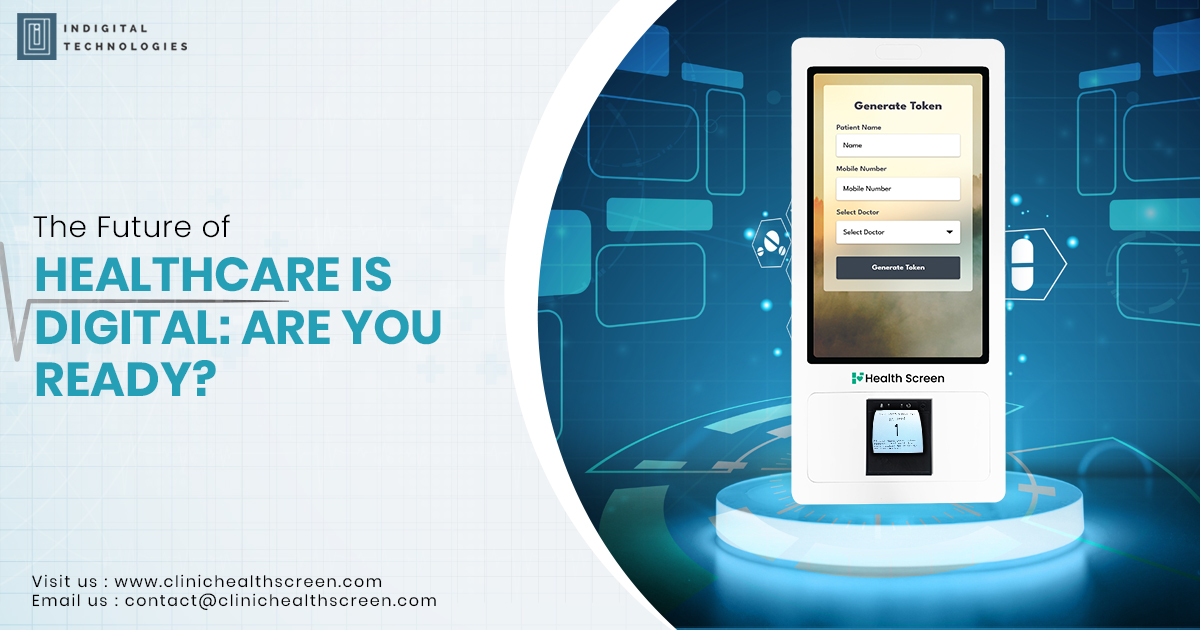 The Future of Healthcare is Digital: Are You Ready?