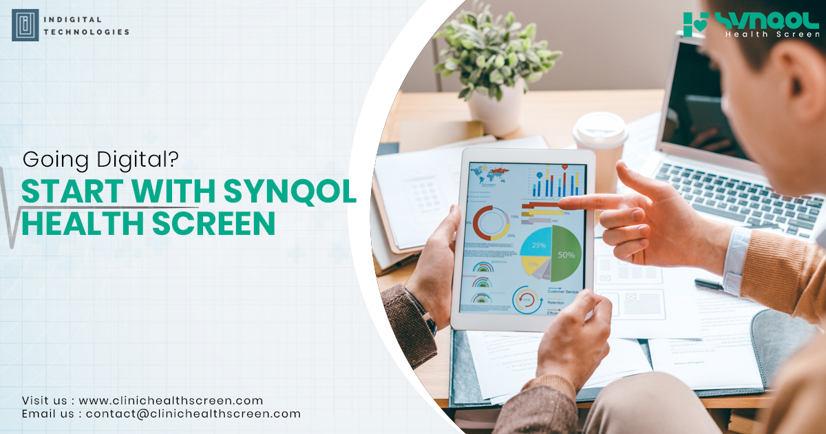 Going Digital? Start with SYNQOL HEALTH SCREEN