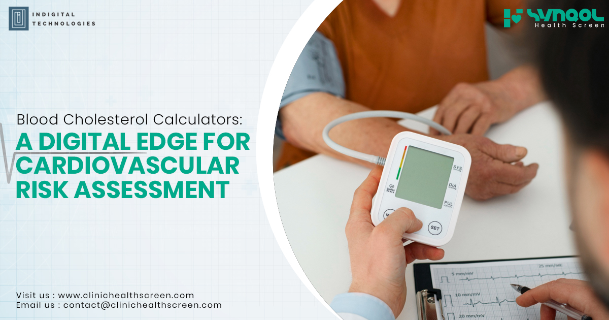 Blood Cholesterol Calculators: A Digital Edge for Cardiovascular Risk Assessment