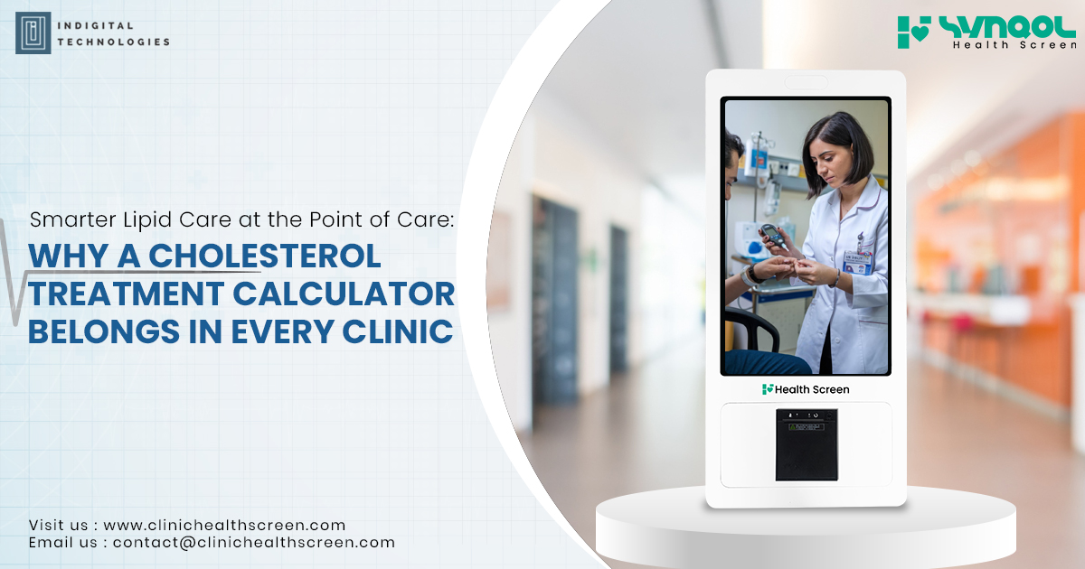 Smarter Lipid Care at the Point of Care: Why a Cholesterol Treatment Calculator Belongs in Every Clinic